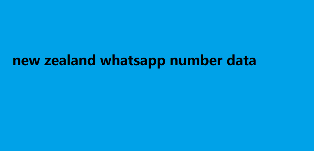 new zealand whatsapp number data