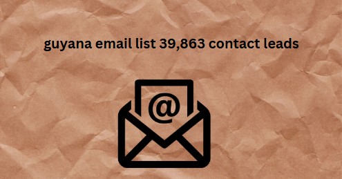 guyana email list 39,863 contact leads