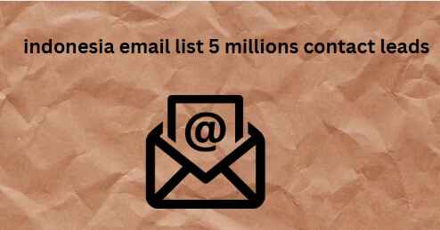 indonesia email list 5 millions contact leads